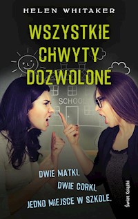 Wszystkie chwyty dozwolone - Whitaker Helen - książka