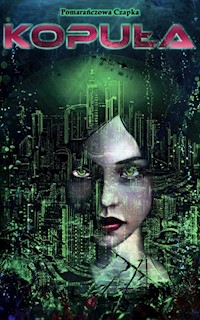 Kopuła - Pomarańczowa Czapka - książka