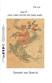Xiao Di eine Liebe rüttelt die Seele wach - Pia Liu - ebook