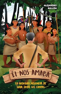 Él nos amaba - Alejandro Bullón - ebook