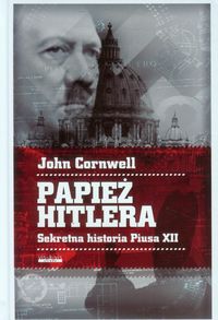 Papież Hitlera - Cornwell John - książka