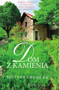 Dom z kamienia - Grosicka Justyna - ebook + audiobook + książka