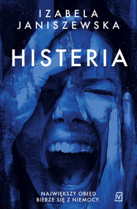 Histeria w.2 - Izabela Janiszewska - ebook + audiobook + książka