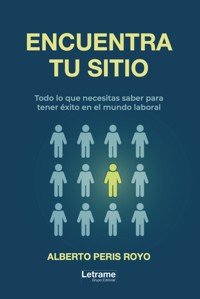 Encuentra tu sitio - Alberto Peris Royo - ebook