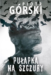 Pułapka na szczury - Piotr Górski - ebook + książka