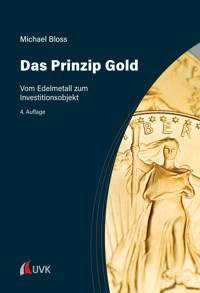 Das Prinzip Gold - Michael Bloss - ebook