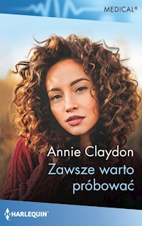 Zawsze warto próbować - Annie Claydon - ebook + książka