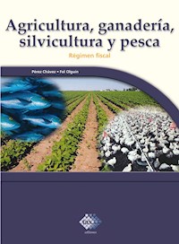 Agricultura, ganadería, silvicultura y pesca. 2016 - José Pérez Chávez - ebook