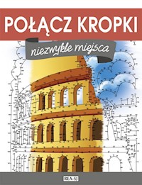 Połącz kropki Niezwykłe miejsca -  - książka