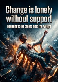 Change is lonely without support - Mae Collinsworth - ebook
