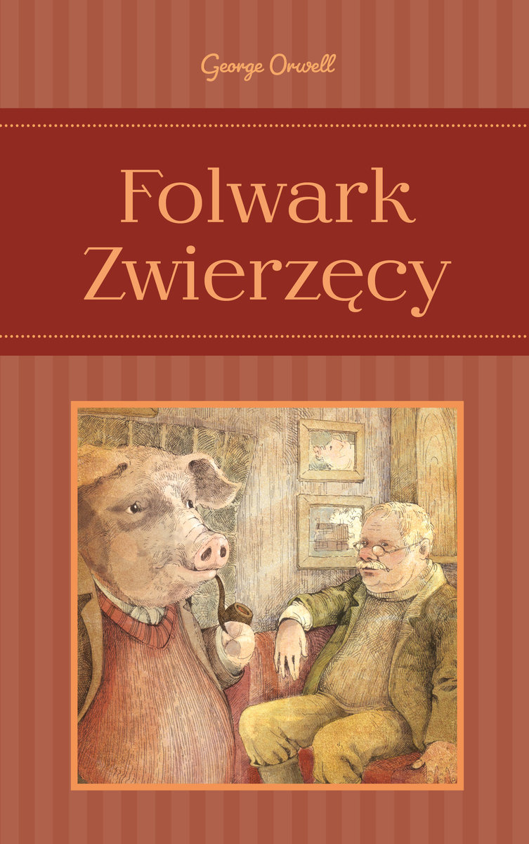 Folwark zwierzący - George Orwell - książka