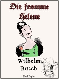 Die fromme Helene - Wilhelm  Busch - ebook