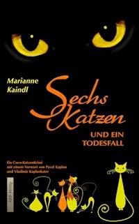 Sechs Katzen und ein Todesfall - Marianne Kaindl - ebook
