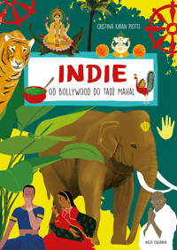 Indie. Od Bollywood do Tadź Mahal - Cristina Kiran Piotti - książka
