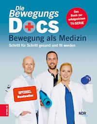 Die Bewegungs-Docs - Bewegung als Medizin - Melanie Hümmelgen - ebook