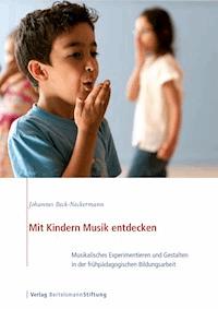 Mit Kindern Musik entdecken - Johannes Beck-Neckermann - ebook