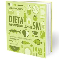 Dieta wspomagająca leczenie SM - Aleksandra Cichocka - książka