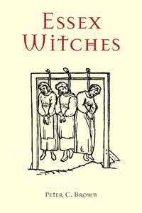 Essex Witches - Peter C. Brown - ebook