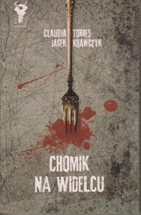 Chomik na widelcu - Jacek Krawczyk; Claudia Torres - ebook