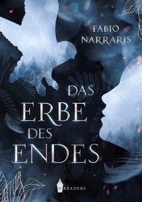 Das Erbe des Endes - Fabio Narraris - ebook