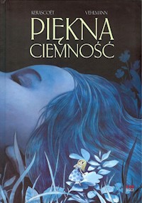 Piękna ciemność - Kerascoet Vehlmann - książka