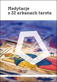 Medytacje o 22 arkanach tarota -  - książka