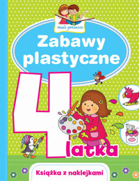 Mali geniusze. Zabawy plastyczne 4-latka - Lekan Elżbieta - książka