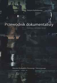 Przewodnik Dokumentalisty - Kędzielawska Grażyna - książka
