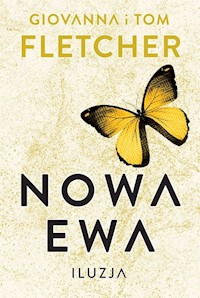 Nowa Ewa Iluzja - Tom Fletcher, Giovanna Fletcher - książka
