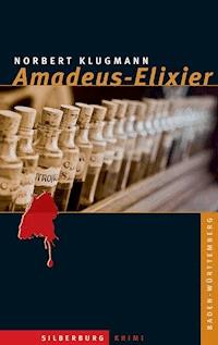 Amadeus-Elixier - Norbert Klugmann - ebook