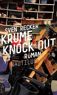 Krume Knock Out - Sven Recker - ebook