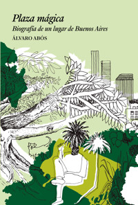 Plaza mágica - Álvaro Abós - ebook