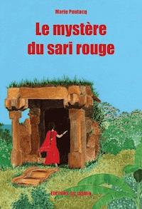 Le mystère du sari rouge - Marie Pontacq - ebook