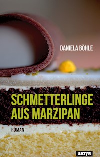 Schmetterlinge aus Marzipan - Daniela Böhle - ebook
