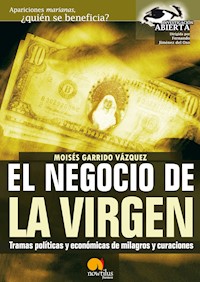 El negocio de la virgen - Moises Garrido Vazquez - ebook