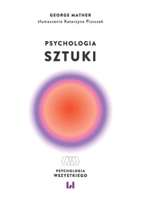 Psychologia sztuki - Mather George - książka