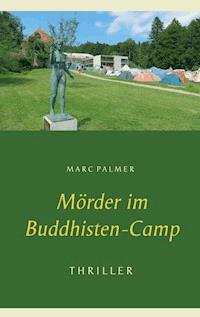 Mörder im Buddhisten-Camp - Marc Palmer - ebook