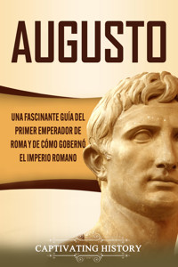 Augusto - Captivating History - ebook