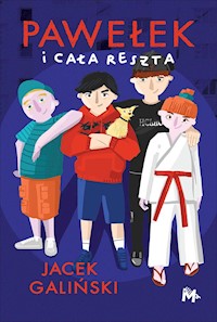 Pawełek i cała reszta - Jacek Galiński - ebook + audiobook + książka