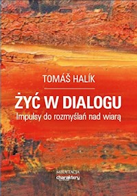 Żyć w dialogu - Halik Tomas - książka
