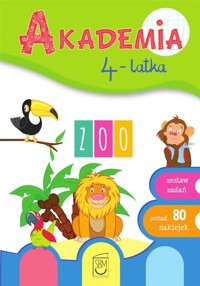 Akademia 4-latka. Zoo - zbiorowa praca - książka