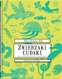 Zwierzaki cudaki - Dumon Tak Bibi - książka