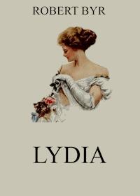 Lydia - Robert Byr - ebook