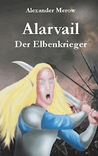 Alarvail - Alexander Merow - ebook