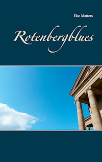 Rotenbergblues - Else Matters - ebook