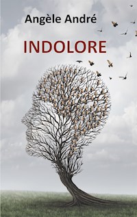 Indolore - Angèle André - ebook