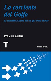 La corriente del Golfo - Stan Ulanski - ebook