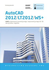AutoCAD 2012/LT2012/WS+ - Jaskulski Andrzej - książka