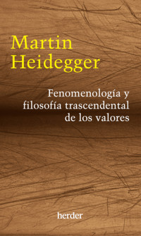 Fenomenología y filosofía trascendental de los valores - Heidegger Martin - ebook