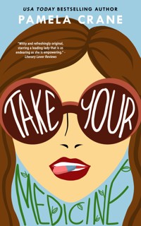 Take Your Medicine - Pamela Crane - ebook